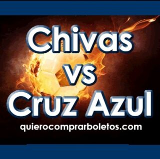 Boletos para Chivas vs Cruz Azul